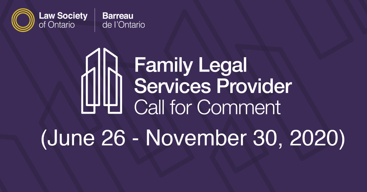 LawSocietyLSO's tweet photo. Your input is needed by November 30, 2020. The Law Society’s Access to Justice Committee launched a Call for Comment on a potential Family Legal Services Provider (FLSP) Licensing model. Learn more and provide your input here: https://t.co/7wh2ZRsG5r #FLSP #FamilyLaw #A2J https://t.co/ksRHVnsFHB