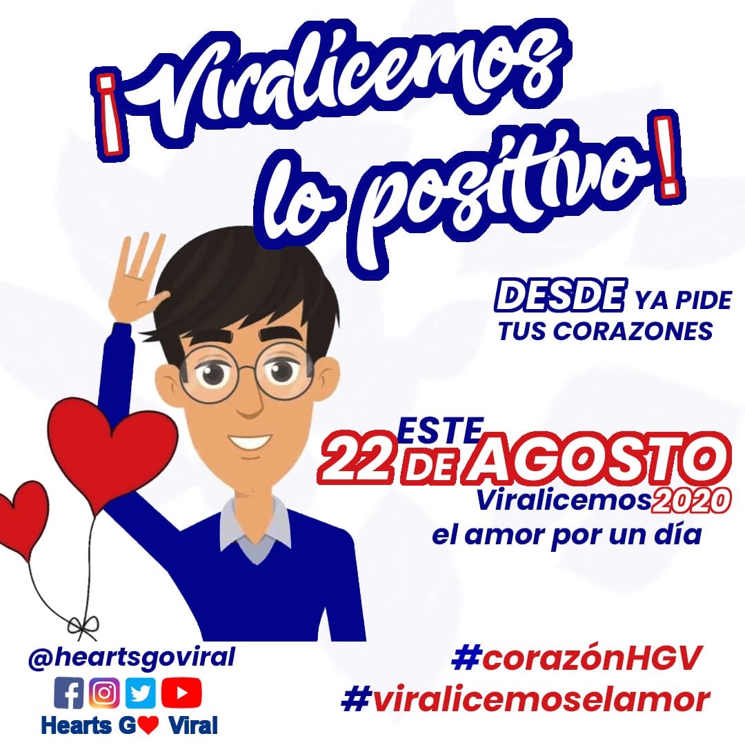 Recuerda este 22 de agosto #viralicemoselamor!