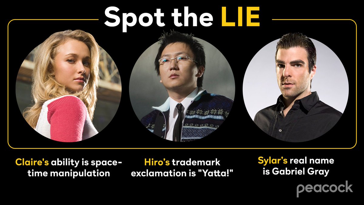 2 Truths and a Lie: Heroes edition. Can you spot the lie?