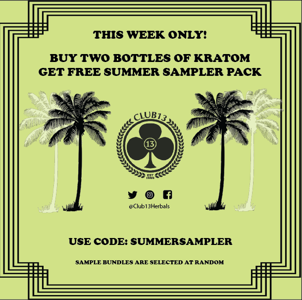 Club13Herbals's tweet photo. Enjoy your weekend folks! Checkout our awesome deals before they're gone. SUMMERSAMPLER ends Saturday at midnight.
.
.
.
.
.
#Kratom #Club13 #SUMMERSAMPLER #Summer #Coupons https://t.co/WKW0ysBNjD