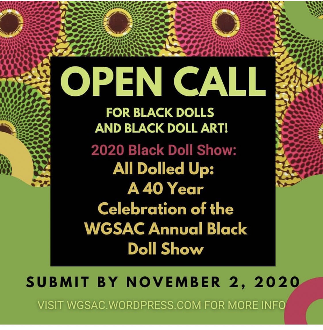 We are thrilled to announce the Open Call for the 40th Annual Black Doll Show which will be virtual! Check our website for more information.