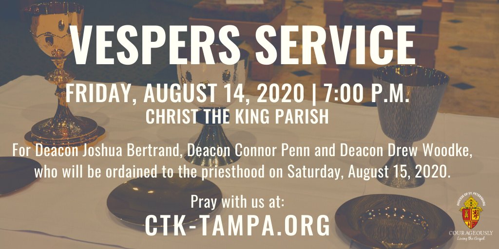 DioStPete's tweet photo. TONIGHT, August 14 at 7pm is a Vespers Service for Deacon Joshua Bertrand, Deacon Connor Penn & Deacon Drew Woodke as they prepare to be ordained to the priesthood on August 15. Watch and pray with us via livestream at https://t.co/hOfLMxqjQm. #courageouslyliving #futurepriests https://t.co/iFs7YwUpKi