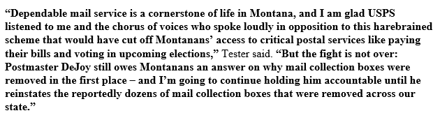 . @SenatorTester is out with a second statement after the confirmation the USPS collection box removals are on hold in Montana. He says he's glad, but the fight is not over.  #mtpol  #mtnews  #USPS