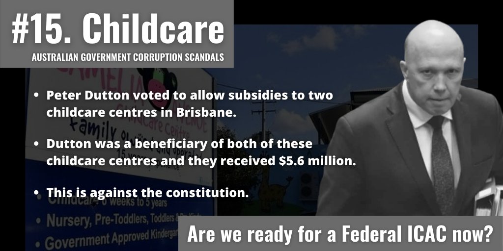 Australian Government Corruption Scandals #Childcare &  @PeterDutton_MP 15/17