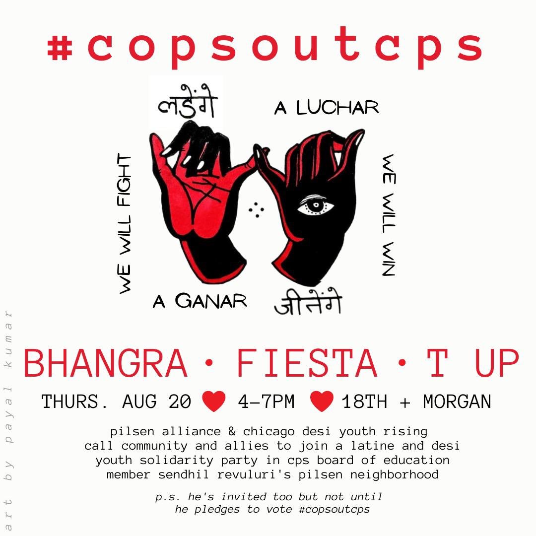 Our fam <a href="/DesiYouthRising/">Chicago Desi Youth Rising (CDYR)</a> and <a href="/pilsenalliance/">Pilsen Alliance</a> are throwing down on Thursday, August 20 at 4pm to say #CopsOutCPS in BOE member Sendhil Revuluri’s neighborhood Pilsen. we love the solidarity ❣️we keep us safe. see y’all there. 🔥 #policefreeschools