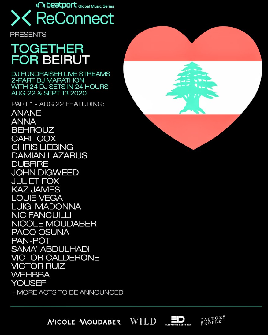 ImpactLebronon.org 
August 22 &amp; September 13, 2020 
August 22 6pm BST 
September 13. 4pm BST 
<a href="/NicoleMoudaber/">Nicole Moudaber</a> <a href="/WildTulum/">WILD Tulum</a>
Factory People...
#lebronon #dj #beatport #twitchtv #hearourcity #Beirut #livestreaming #livestream #digital #quarantinemusic