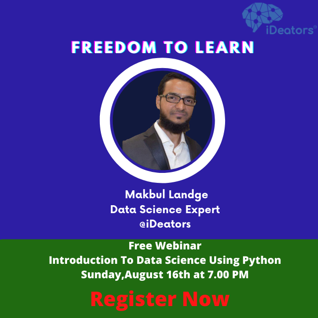 iDeators_Tech's tweet image. Offers you just can&apos;t miss it! Independence Day Special Webinar &quot;Introduction To Data Science Using Python&quot;
Hurry Up, Register Now: zcu.io/8WCV 

#OnlineDataScienceWebinar #DataScienceTrainingInstitute #FreeWebinar