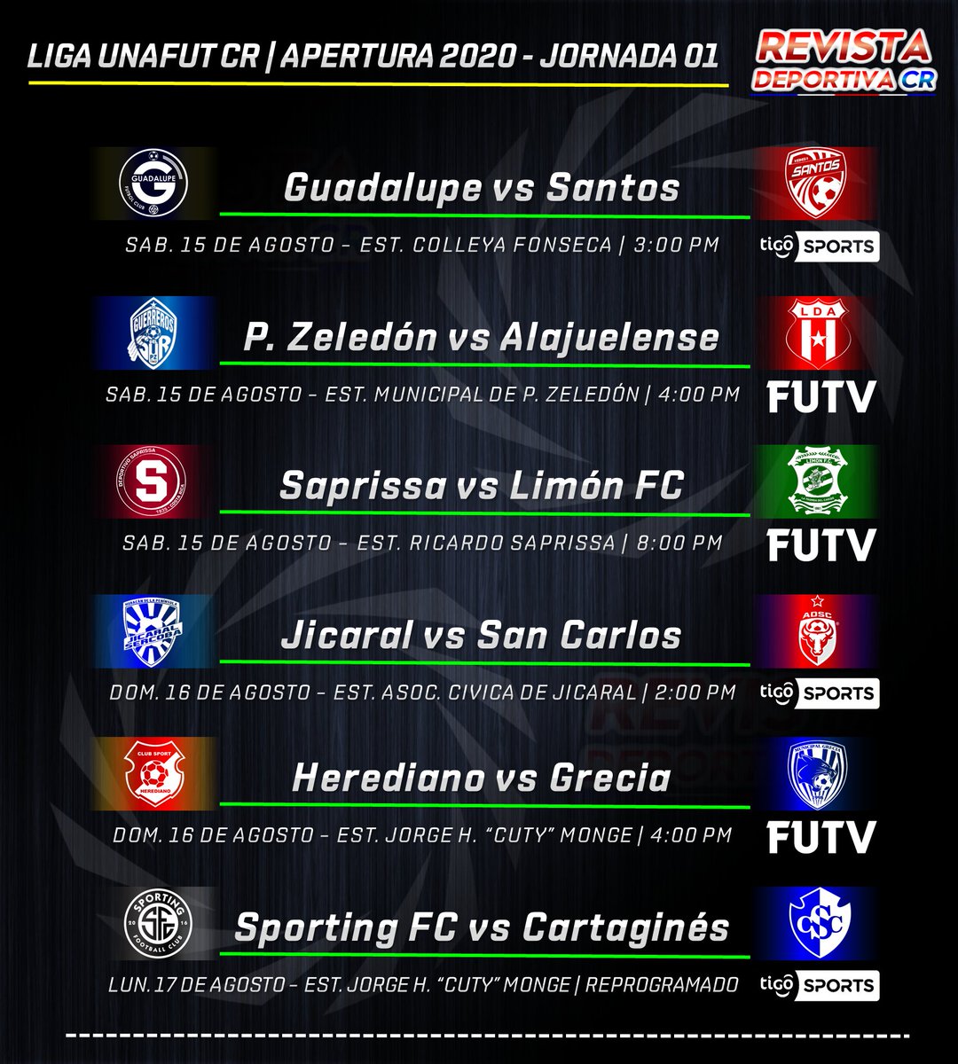 DeportivaCR's tweet photo. Vuelve el Fútbol de Costa Rica con la Liga @UnafutOficial CR - Apertura 2020 - Fecha 01

#GFCvSAN #MPZvLDA #SAPvLIM #JICvSCA #CSHvGRE #SFCvCSC 

**Reprogramado el @sportingfcla vs @Cartagines https://t.co/piDguQGlQ6