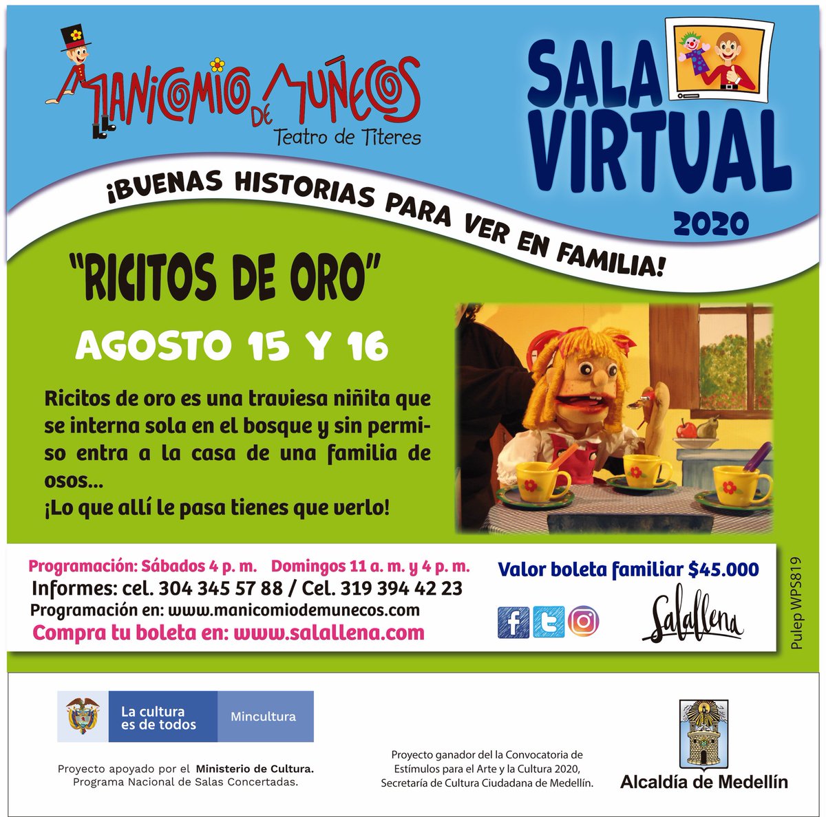 ¿Conocen ustedes la historia de Ricitos de Oro?
Manicomio de muñecos #SalaVirtual

#TemporadaVirtual Ricitos de Oro

Adquiere tus boletas en @Salallena cutt.ly/OsV4FP4
Informes sobre compra de boletería +57 (304) 345-5788
