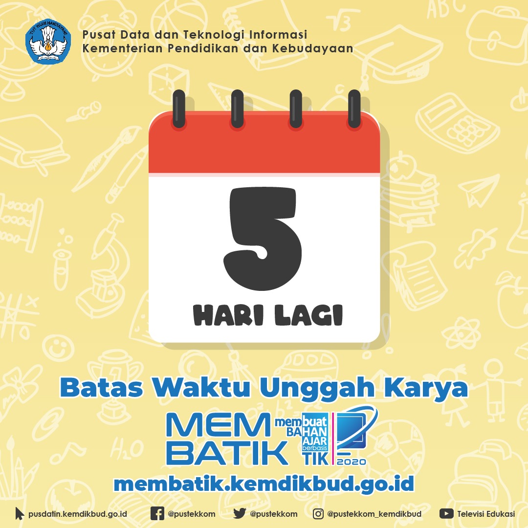 pusdatin_dasmen's tweet photo. #SahabatEdukasi, Unggah karya lomba MembaTIK kurang 5 hari lagi!

Ayo segera Unggah karya terbaikmu dalam lomba MembaTIK 2020 sebelum tanggal 20 Agustus.

Di tunggu segera ya ...

Merdeka Berkarya Melalui MembaTIK 2020

#membatik
#rumahbelajar
#PusdatinKemendikbud
#KemdikbudRI https://t.co/AsOcQ2XPM4