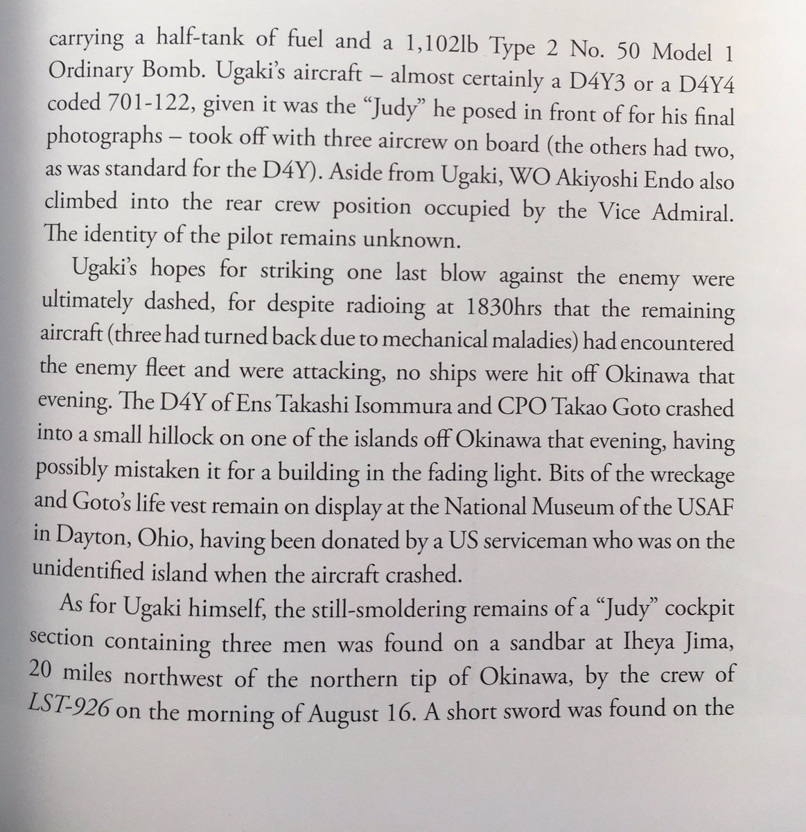 That evening, more Suisei appeared off Okinawa bent on final missions. On board one of the dive bombers was Admiral Matome Ugaki, one of the architects of the kamikaze campaign. Again, the mission, like the campaign itself, was in vain. More excerpts from Desperate Sunset 4/x