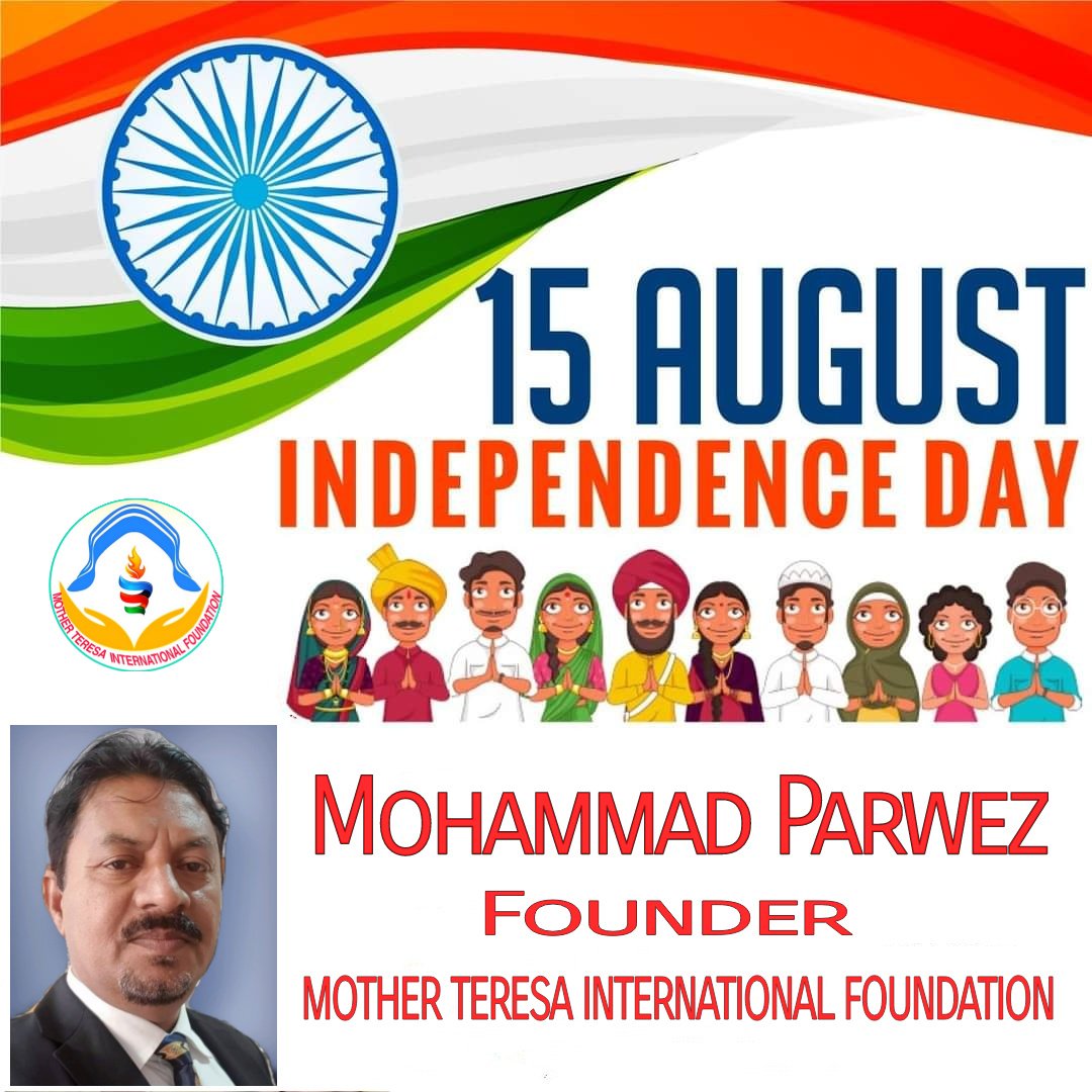 mohammadpwz's tweet image. Wishing you all Happy Independence day from

⚘ &quot; MOTHER TERESA INTERNATIONAL FOUNDATION &quot; Family...⚘