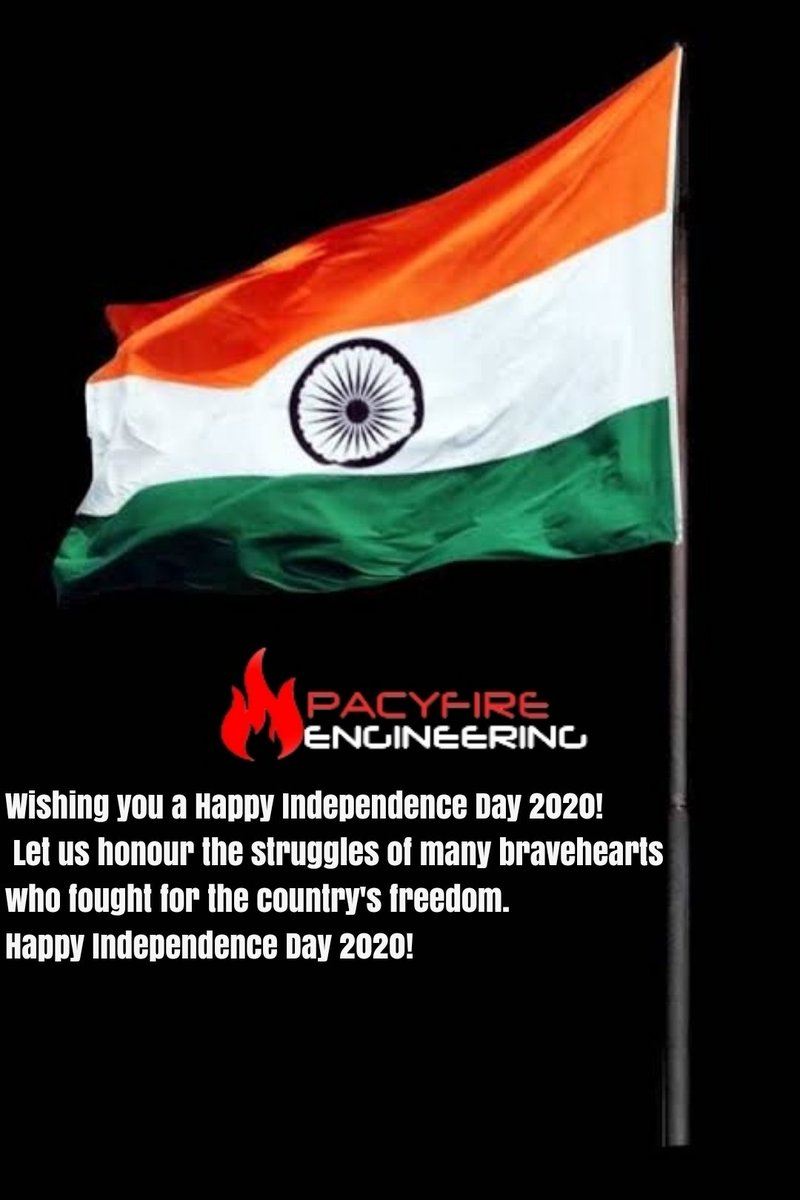 pacyfire's tweet image. Pacyfire Wishing you a Happy Independence Day 2020! Let us honour the struggles of many bravehearts who fought for the country's freedom. #pacyfire
#happyindependenceday2020 #JaiHind