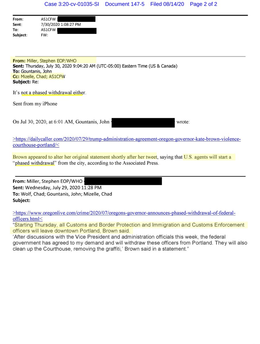 I said what I said because I “know” what I know and now you know too:“... correct copy of an email exchange betweenActing Secretary of the Department of Homeland Security Chad Wolf, Stephen Miller, John Gountanis, and Chad Mizelle, dated 7/29/2020-7/30/2020, Bates-stamped..”