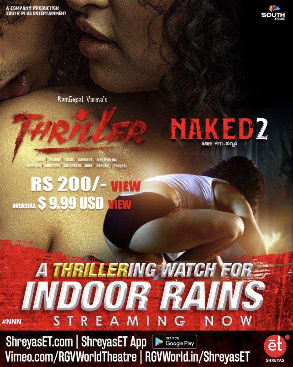 shreyaset's tweet photo. A Thrilling Watch For Indoor Rains
#Naked2 #Thriller directed by @RGVZoomin starring @Apsara_Rani_ and @Rock_kacchi streaming now on #WorldsFirstATT @shreyaset
Book you tickets here: https://t.co/I8TRkMr9Dy
@RGVworldtheatre @SouthplusENT
#ThrillerOnET #ShreyasET https://t.co/hqOW5qh4tx