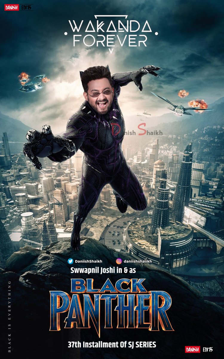 Here we go, Presenting the brand new edit of #SJSeries 37th installment of SJ SERIES, Ft Superstar @swwapniljoshi in & as #BlackPanther 🥰🥰 (Just tried my best) #WakandaForever #DEdit #LifeOfImagnation Imagination can be more powerful than knowledge - Wam Zed.