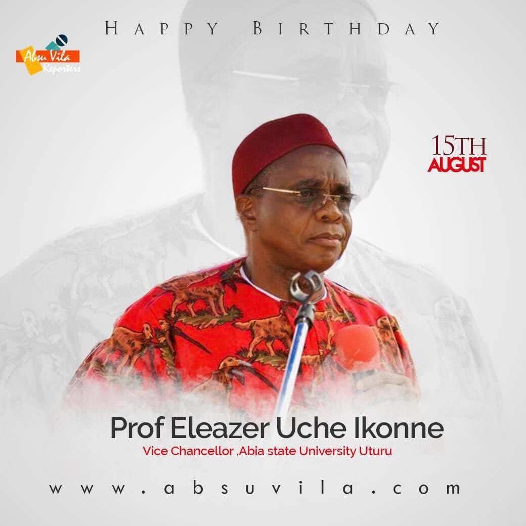 UniversityAbia's tweet photo. Happy birthday our dear Vice Chancellor, Eminent Professor E. Uche Ikonne.
May you live long on in peace and strength,amen. https://t.co/iheu4ms6JH