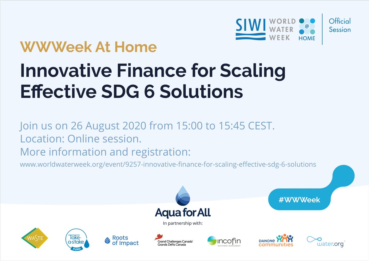 Join @AquaforAll & it's partners for #WWWeek #AtHome session- featuring latest financial innovations for accelerating access to finance for #Water & #Sanitation. More information & registration: worldwaterweek.org/event/9257-inn… See you there? #SDGs #SDG6 #Innovativefinance