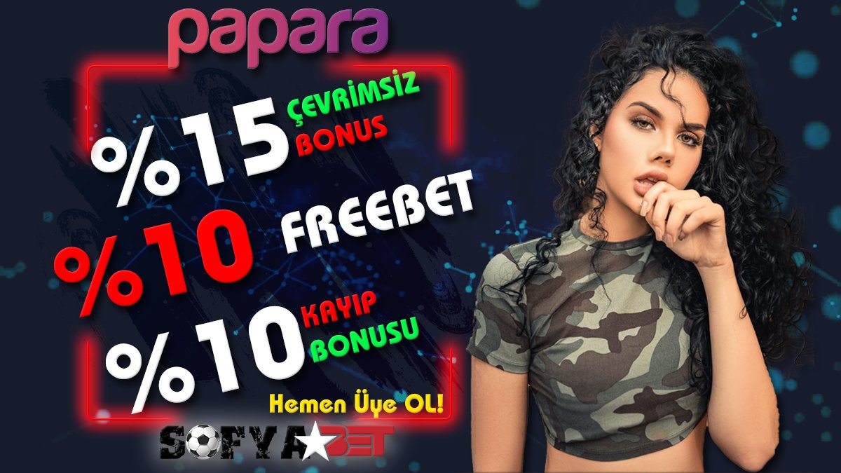 #Papara Yatırımlarınız Bizimle Değerli!💎
Tek yatırımınıza %15 ÇEVRİMSİZ BONUS + %10 FREEBET + kaybınıza %10 KAYIP BONUSU!🎁
En yüksek oranlar ve Bonus avantajları 
<a href="/SofyaBetcom/">SofyaBet</a>'te👈
Sektörde güvenilir adresin adı 👉sofyabet3.com
#spor #futbol #basketbol #bahis #iddaa