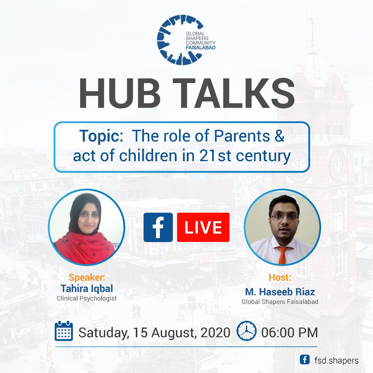 FSDShapers's tweet photo. Join our Live session today hosted by @GlobalShapers Faisalabad & our guest speaker will be Ms. Tahira Iqbal who is a clinical #psychologist. The Session will focus on the #RoleofParents and #actofchildren in #21stcentury. How to provide both the nurture and structure roles. https://t.co/LP3gFiblza