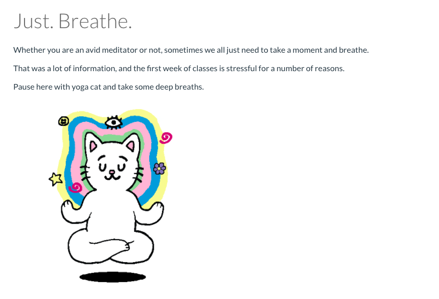 This page will be at the end of each module on Canvas for my students.  #herecomesfall #teachingduringapandemic #justbreathe