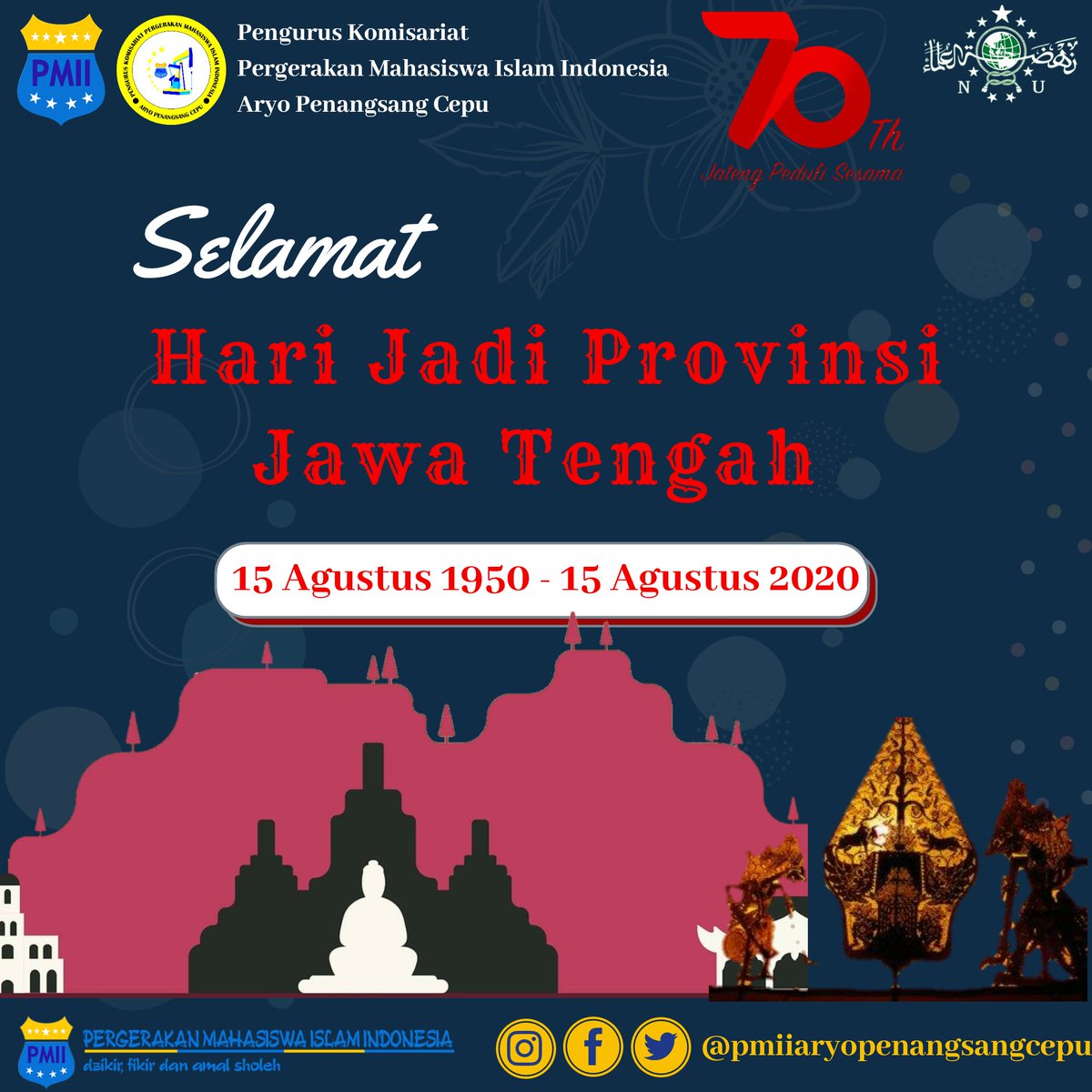 PMIICEPU's tweet photo. Selamat Hari Jadi Provinsi Jawa Tengah ke - 70.
Semoga jateng tetap gayeng.
#JatengPeduliSesama 
#JatengGayeng https://t.co/d1ovDKGwF5