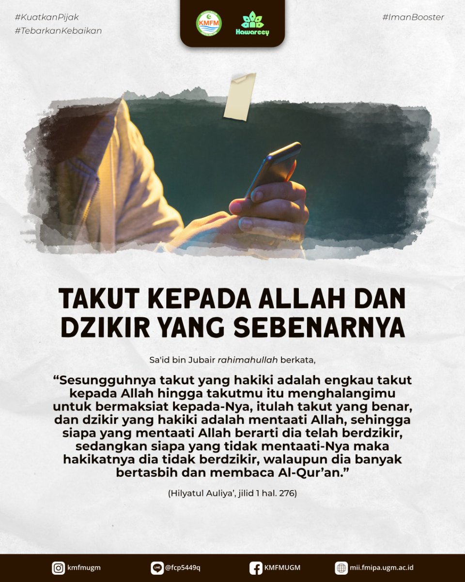 Taatilah perintah Allah! Niscaya engkau termasuk orang yang berdzikir. Ketaatan kepada Allah adalah melaksanakan hak-hak-Nya dan tidak bermaksiat kepada-Nya.

#ImanBooster
#KabinetHawareey
#KMFM1441H
