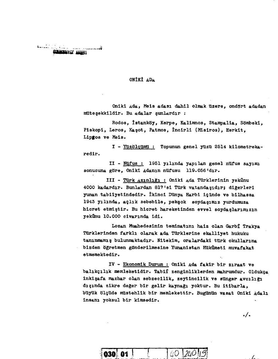 BCA dosyasında yer alan Saraçoğlu-İnönü yazışmasına sonradan 12 ada ile ilgili bir bilgi notu eklenmiş. İlgilenenler için paylaşıyorum. Referans numarası aynı.