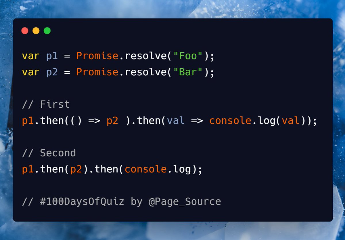 Day 15 question in  #100DaysOfQuizQuestion based on Promises in  #JavaScript.What do the two statements 'First' & 'Second' log to the console? #100DaysOfCode  #freeCodeCamp