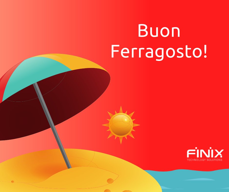 Che tu lo stia passando al mare o in città, da tutti noi di Finix ti auguriamo un buon Ferragosto!