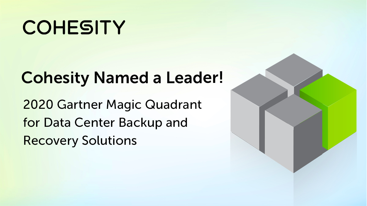 Cohesity's tweet photo. Cohesity has been named a Leader in the 2020 @Gartner_inc Magic Quadrant for Data Center Backup and Recovery Solutions in just our second appearance in the @Gartner_inc Magic Quadrant. Get a copy of the report: https://t.co/EaYhC2V1O1 #data #backup https://t.co/am7PAkXj6T