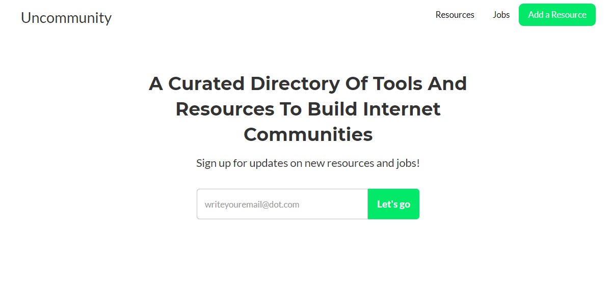 10. Head over to  http://uncommunity.club  and explore tools to built communities, experts that you can look up to, books that you can read and get better at what you do. We are just a DM away to answer all your questions and hear your thoughts. Let's go. 
