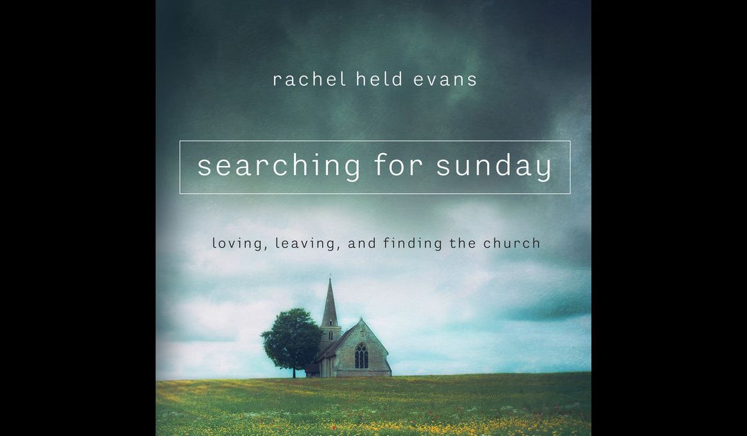 juanuno1ed's tweet photo. #SearchingForSunday #BuscandoElDomingo de @rachelheldevans (cc @danieljonce) firmado con @ThomasNelson para traducir al español. Un nuevo libro de RHE en @juanuno1ed / Loving, Leaving and Finding the Church / Amarla, dejarla y volver a encontrar la Iglesia. / PRÓXIMAMENTE! https://t.co/W8vY7Ca2uD