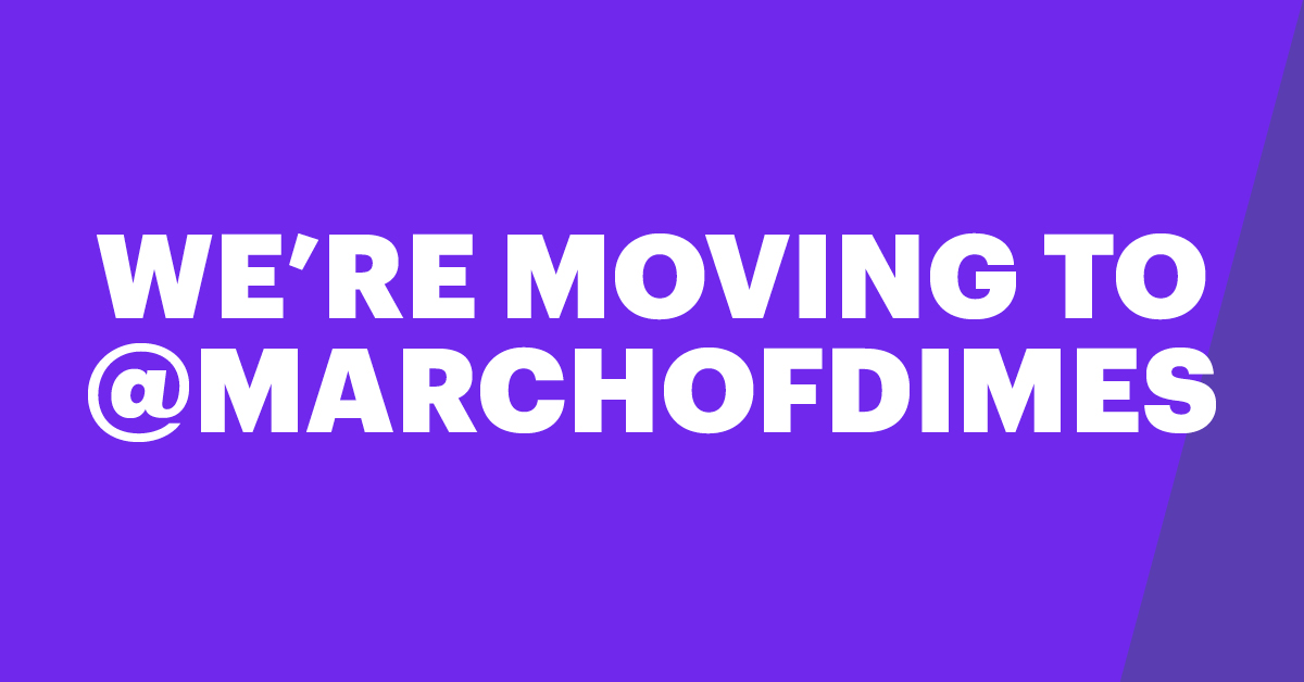 Our <a href="/MODAdvocacy/">March of Dimes Advocacy</a> account is moving! Be sure to follow <a href="/MarchofDimes/">March of Dimes</a> for advocacy news and updates and actions you can take as we fight for the health of all moms and babies. #MODAdvocacy