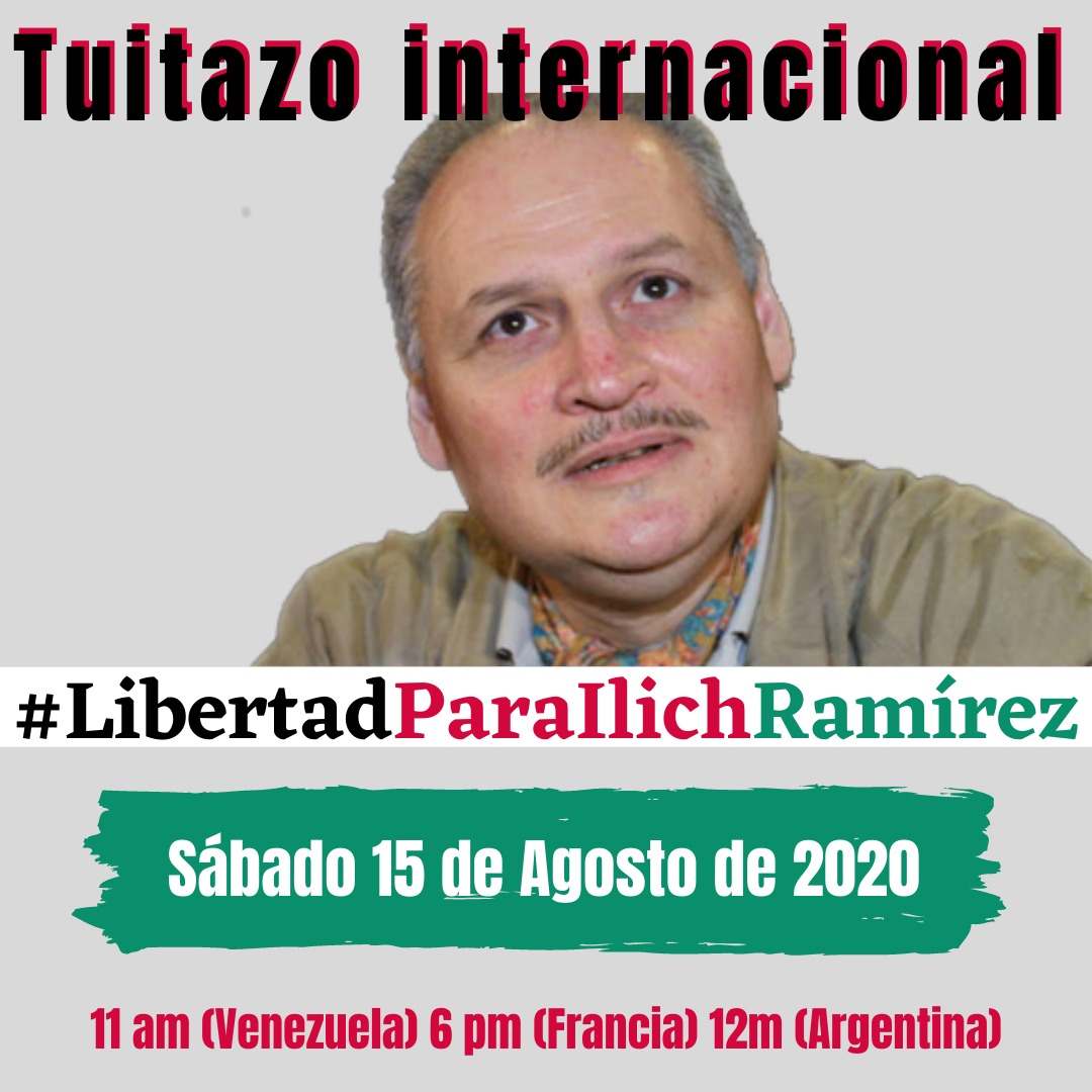 #LibertadParaIlichRamirez
Tuitazo internacional, hoy, 15 de agosto.