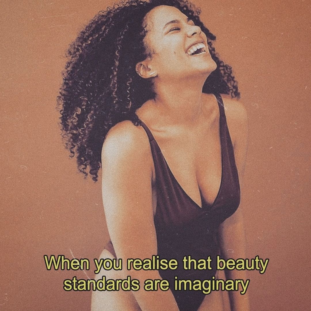 ...and you can finally embrace your own beauty 😍