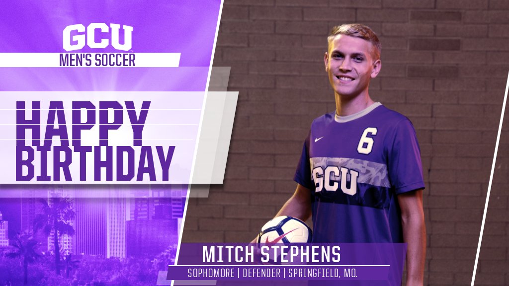 GCU_MSoccer's tweet photo. Help us wish Mitch Stephens a very happy birthday!

#LopesUp https://t.co/VJ0xN7gt2X