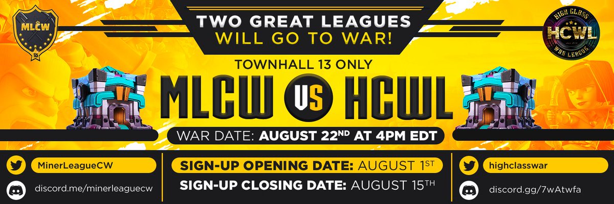 MinerLeagueCW's tweet photo. Event war - Miner League Clan Wars vs High Class War League

Didn't apply yet? Only a few more hours left to sign up!! We will be announcing the Season 11 clans during the last 2 hours of the stream.

Sign-up form: https://t.co/CQQrXOG5dF https://t.co/V2UXTMUbrU