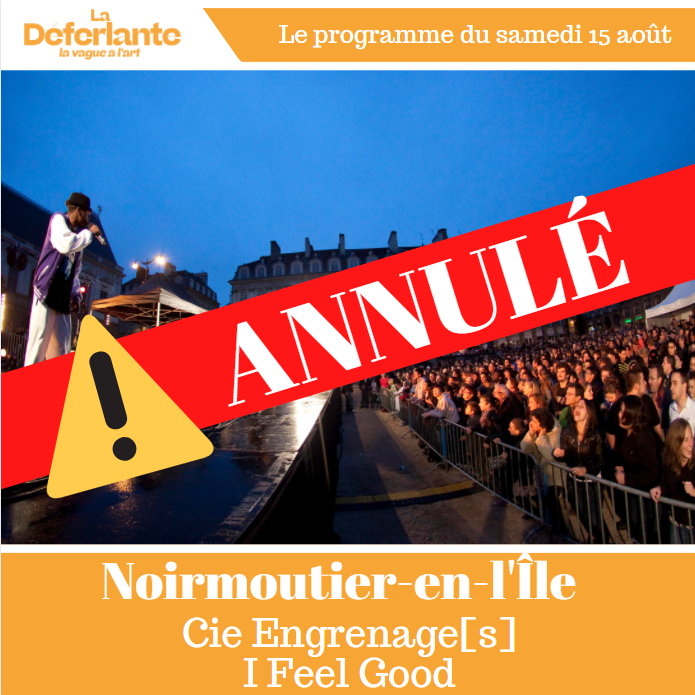 [ANNULATION - 15 AOÛT]
En raison des conditions météorologiques et du risque d'orages important, la représentation du spectacle I Fell Good par la Cie Engrenage[s] à Noirmoutier-en-l'île ce 15 août est malheureusement annulée. N'hésitez pas à faire passer le message !
