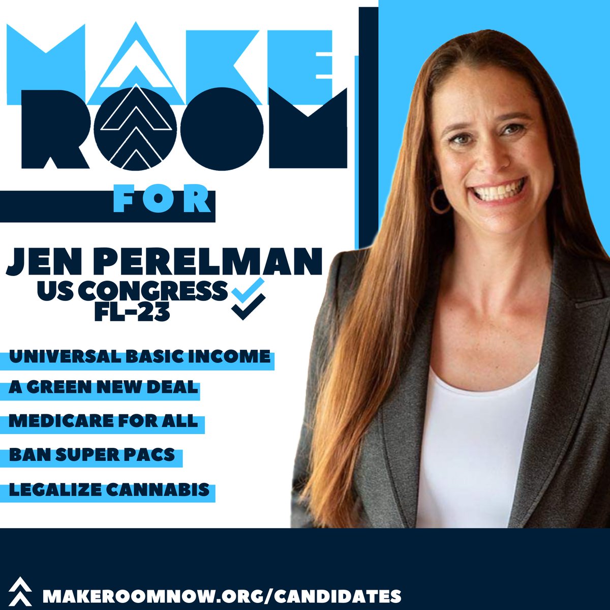 MakeRoomOrg's tweet photo. Make Room is proud to endorse Jen Perelman, @JENFL23. Her commitment to running a grassroots funded, people-powered campaign underscores her dedication to advocate for the 23rd District's best interests in Congress— not those of large corporations. 
#MakeRoomNow for Jen Perelman. https://t.co/3SYlRVOxp2