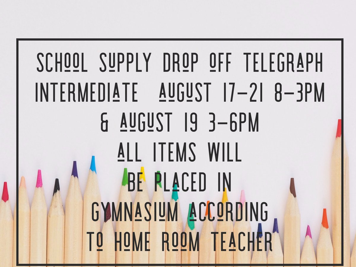 TelegraphJays's tweet photo. Supply drop off this week! You can access your class placement in the portal or a letter from you teacher will come this week! We will have first day packets and a chance to update your census page on the parent portal. supply list on Telegraph Webpage https://t.co/BFCj9awxCB