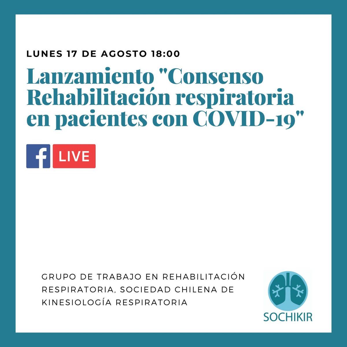 sochikir's tweet photo. Este lunes lanzamos nuestro consenso de rehabilitación respiratoria en pacientes con #COVID19 a las 18:00 horas por Facebook live. No te pierdas. Por favor difundir! https://t.co/A8WyD8iyUO