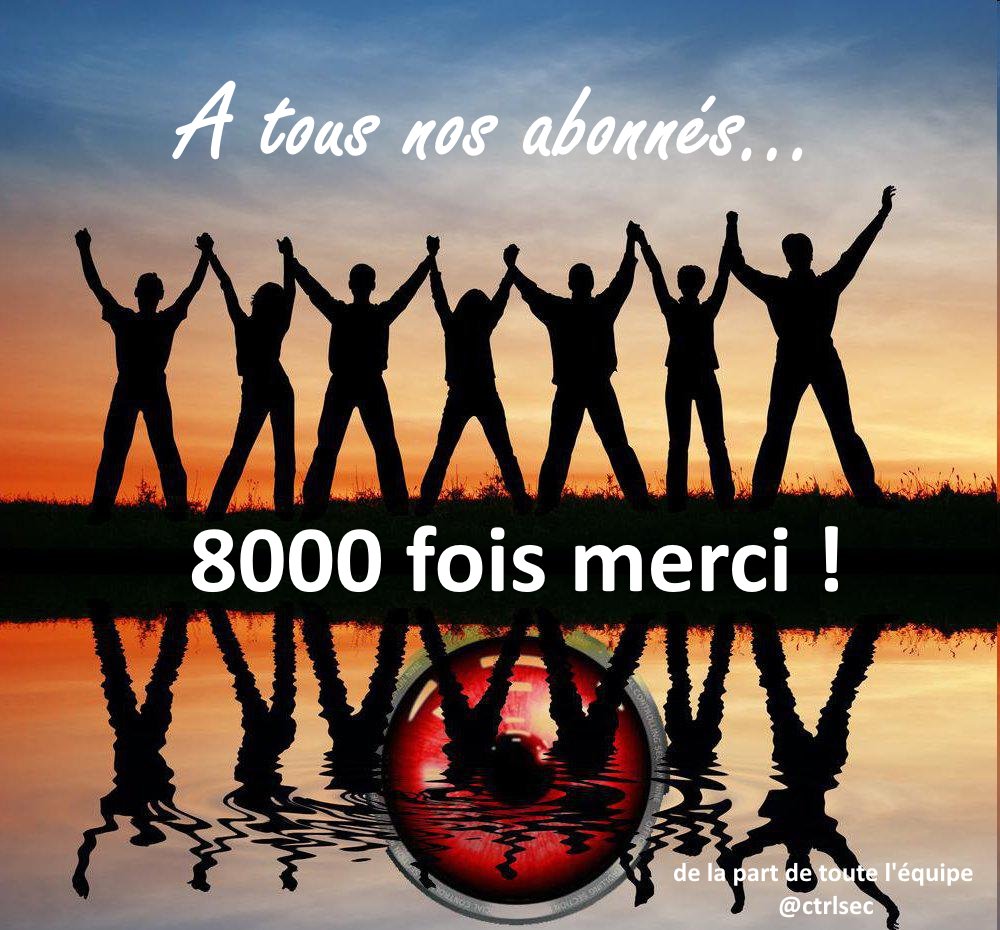 Ctrlsec_FR's tweet image. Et à tous nos abonnés, 8 000 fois merci de la part de toute l'équipe et de la section française !

#ctrlsec #OpIceISIS