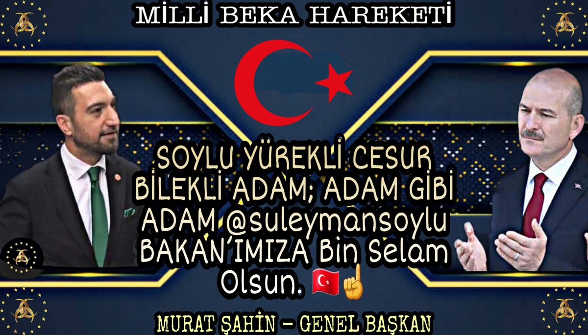 Dağ taş demeden Askerlerimize Polislerimize, bekçilerimize ve korucularımıza moral ve güven veren, SOYLU YÜREKLİ CESUR BİLEKLİ ADAM; ADAM GİBİ ADAM <a href="/suleymansoylu/">Süleyman Soylu</a> BAKAN’IMIZA Bin Selam Olsun. 🤲🇹🇷☝️
<a href="/suleymansoylu/">Süleyman Soylu</a> 
<a href="/muratsahin2023/">Murat Şahin</a> 
<a href="/millibeka/">MİLLİ BEKA HAREKETİ 🇹🇷</a> 
<a href="/mbhistanbul/">Milli Beka Hareketi İstanbul</a> 
<a href="/MilliBeka003/">Milli Beka Hareketi</a>