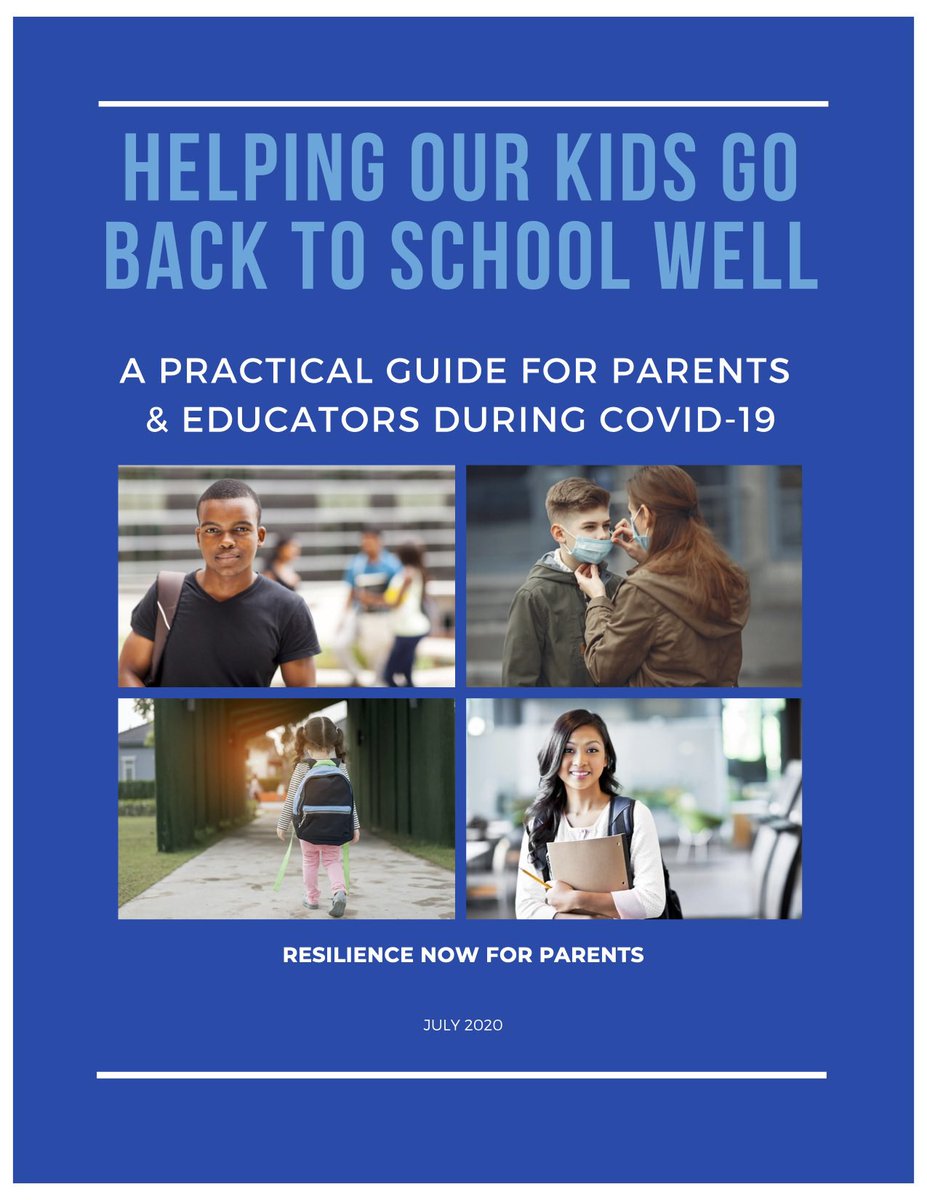Parents, students and teachers are anxious about returning to school. We can help. Download our free guidebook with practical tips at backtoschoolwell.com #resiliencenow