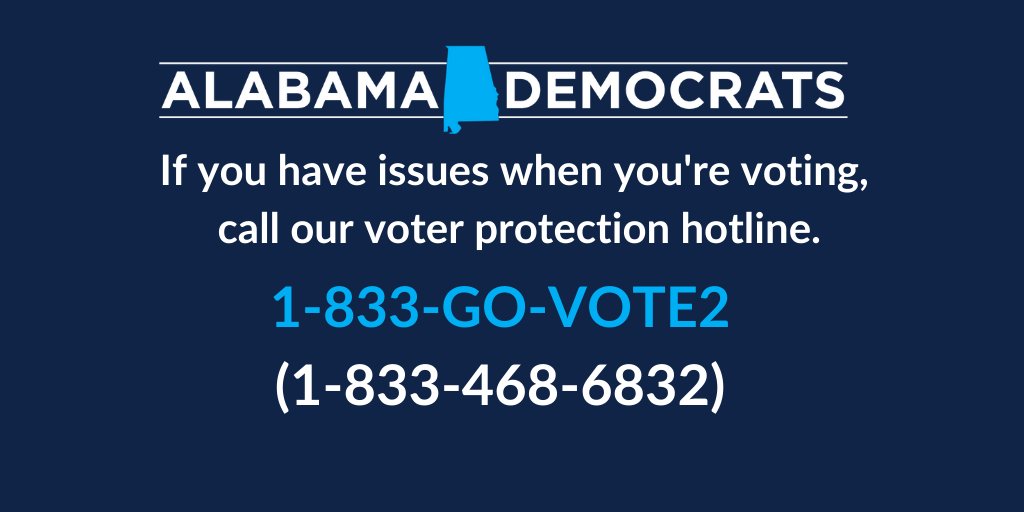 Put the ALDEMS voter protection hotline in your contacts. It's 1-833-GO-VOTE2 (1-833-468-6832).