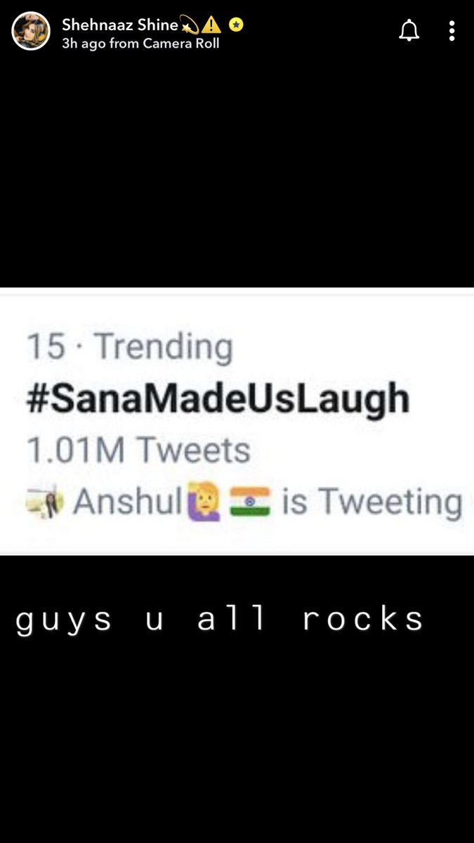 Aisa bhi ek din tha ☺️☺️

When I Had My Presence in @ishehnaaz_gill ‘s Story 🥰

Waiting for the next moment soon.😘

And this was the first Million trend of her #SanaMadeUsLaugh 
#ShehnaazGill #Shehnaazians