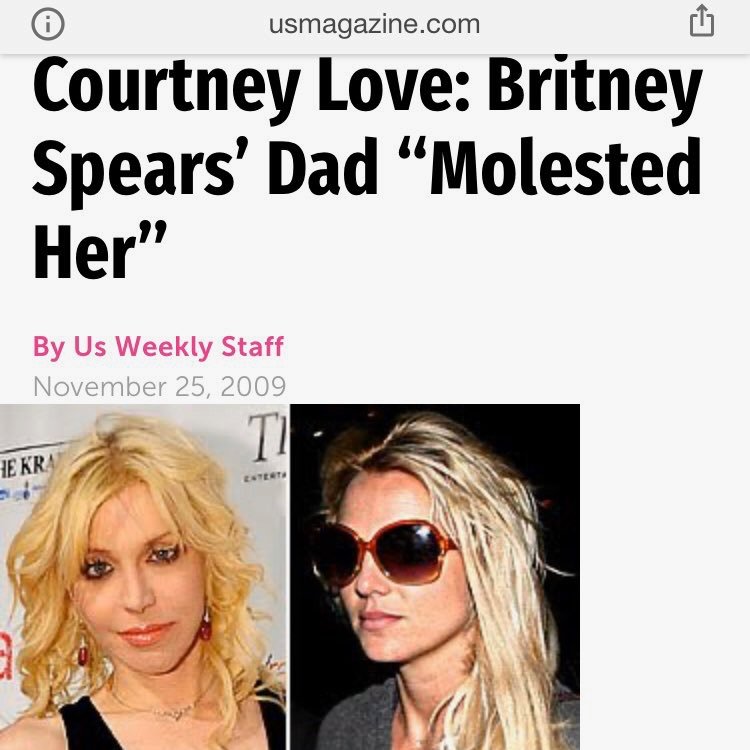 Courtney Love also claimed that Britney Spears' dad "molested her" FREE BRITNEY