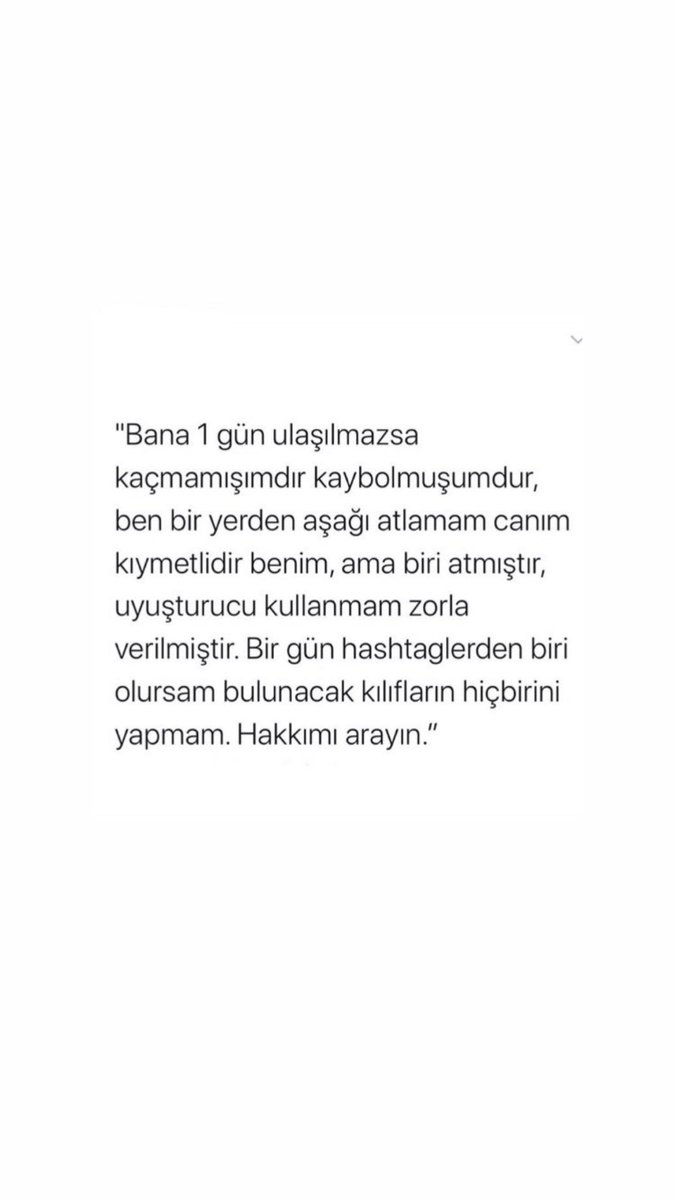 Hakkımı arayın! 
 #DuyguİcinGizlilikKalksın