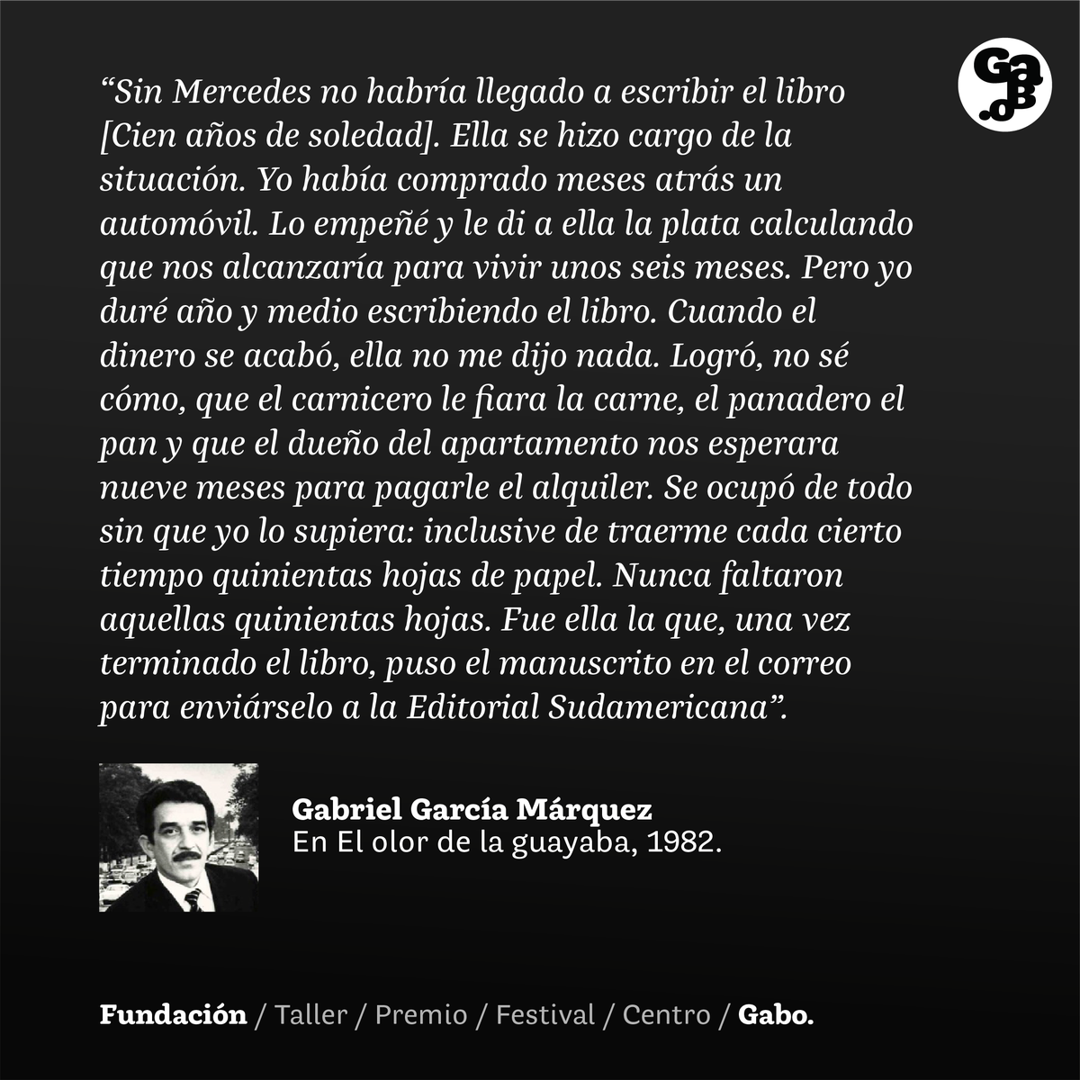 CentroGabo's tweet photo. Podemos resumir lo que dice #GabrielGarcíaMárquez acá en una frase muy corta: sin Mercedes Barcha, Gabo no hubiera sido Gabo. https://t.co/wzcwYOi691